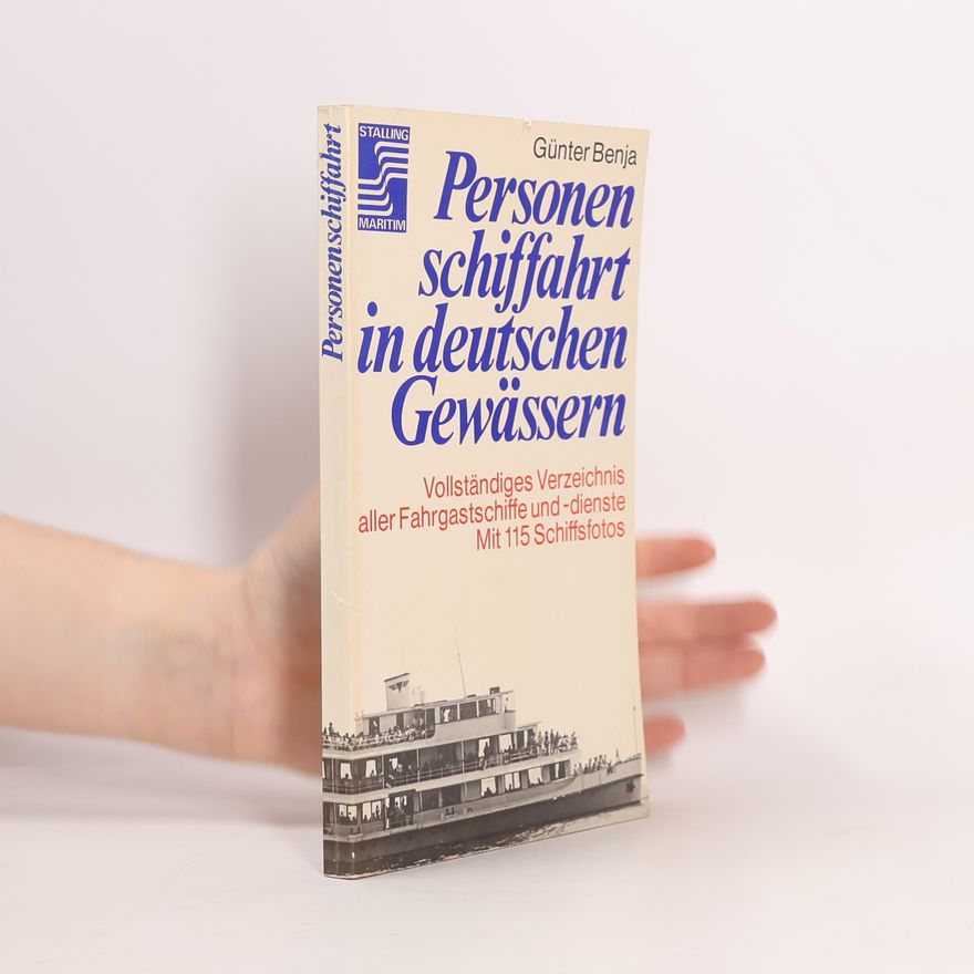 Günter Benja Personenschiffahrt in deutschen Gewässern