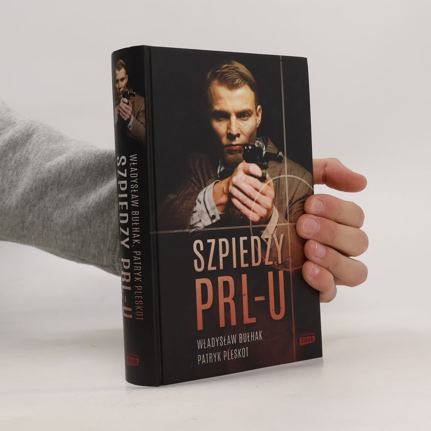 Pleskot Patryk Szpiedzy PRL-u