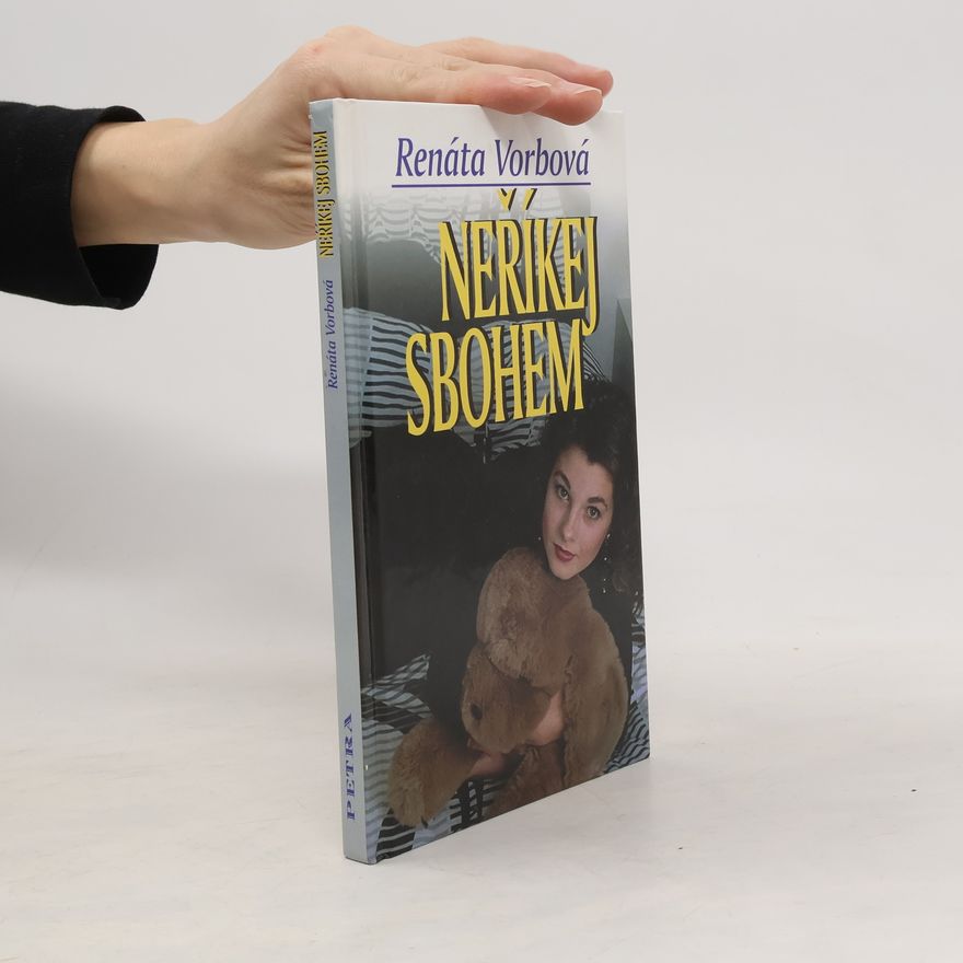 Renáta Vorbová Neříkej sbohem