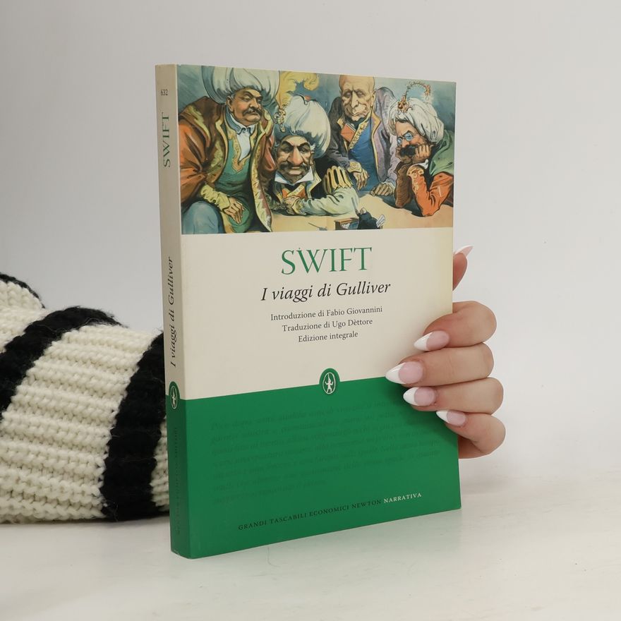 Jonathan Swift I viaggi di Gulliver. Ediz. integrale