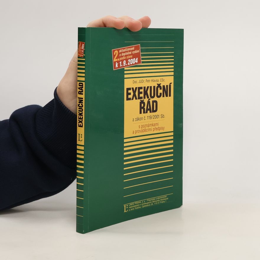Petr Hlavsa Exekuční řád a zákon č. 119/2001 Sb. s poznámkami a prováděcími předpisy