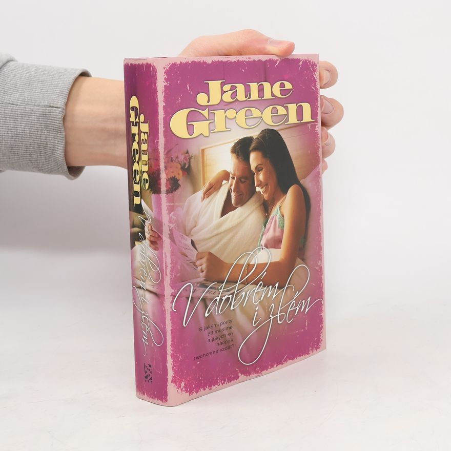 Jane Green V dobrém i zlém