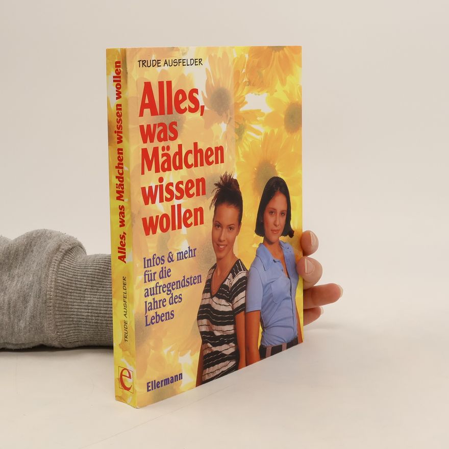Trude Ausfelder Alles, was Mädchen wissen wollen