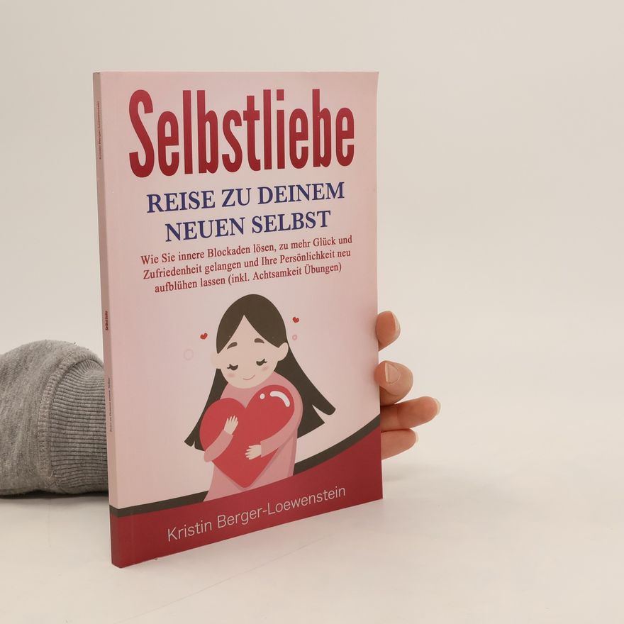 Kristin Berger-Loewenstein Selbstliebe