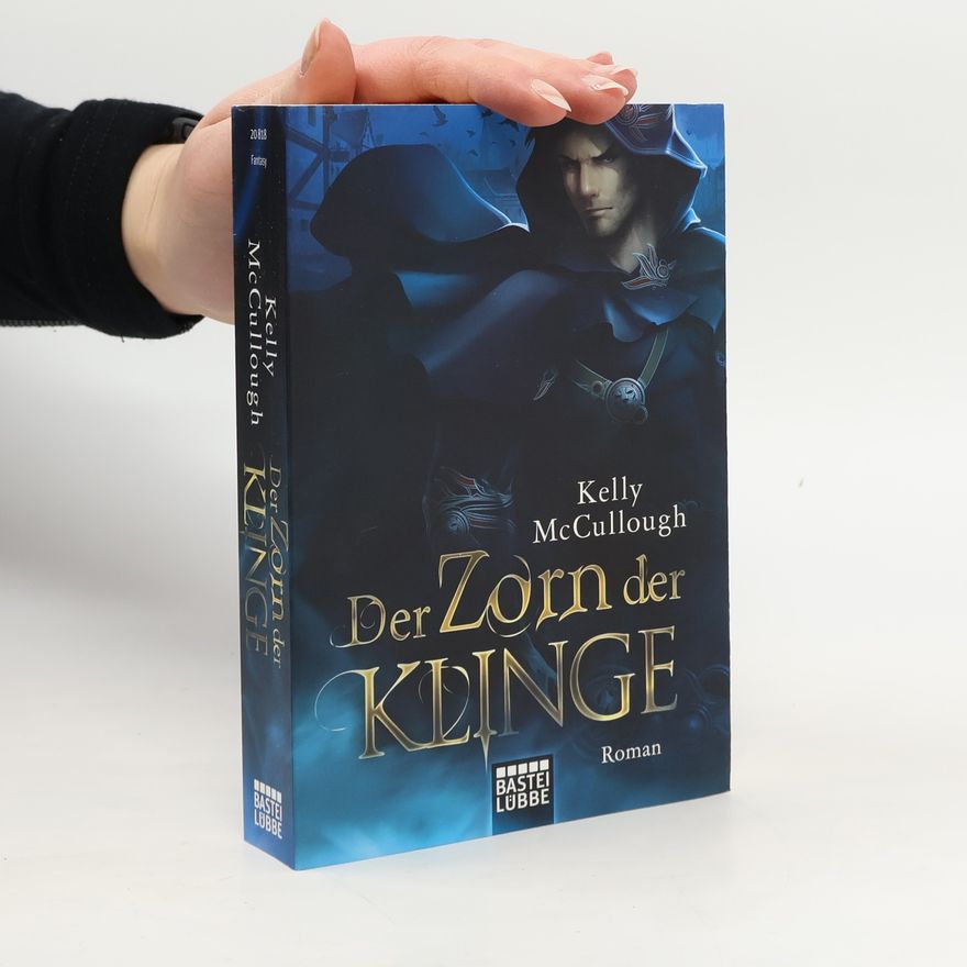 Kelly McCullough Der Zorn der Klinge