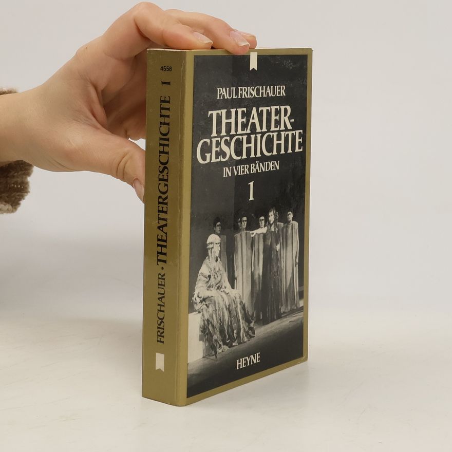 Paul Frischauer Theatergeschichte 1