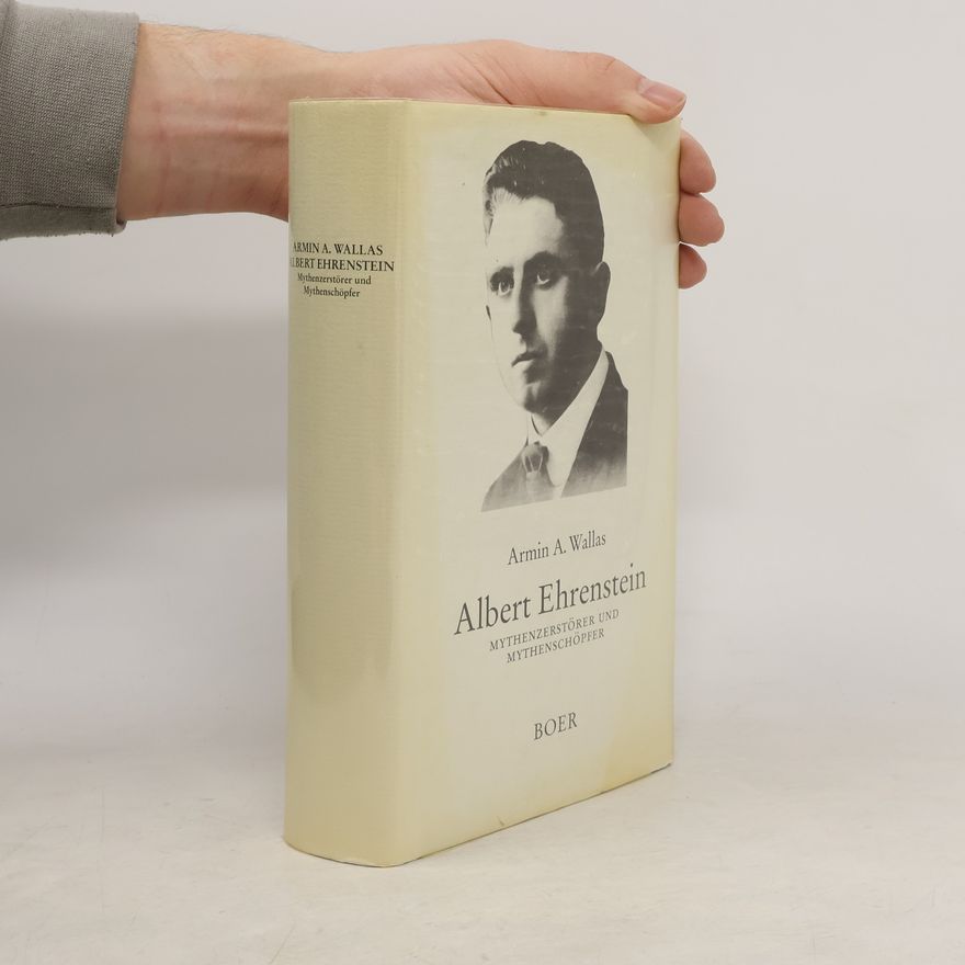 Armin A. Wallas Reihe Forschungen: Albert Ehrenstein