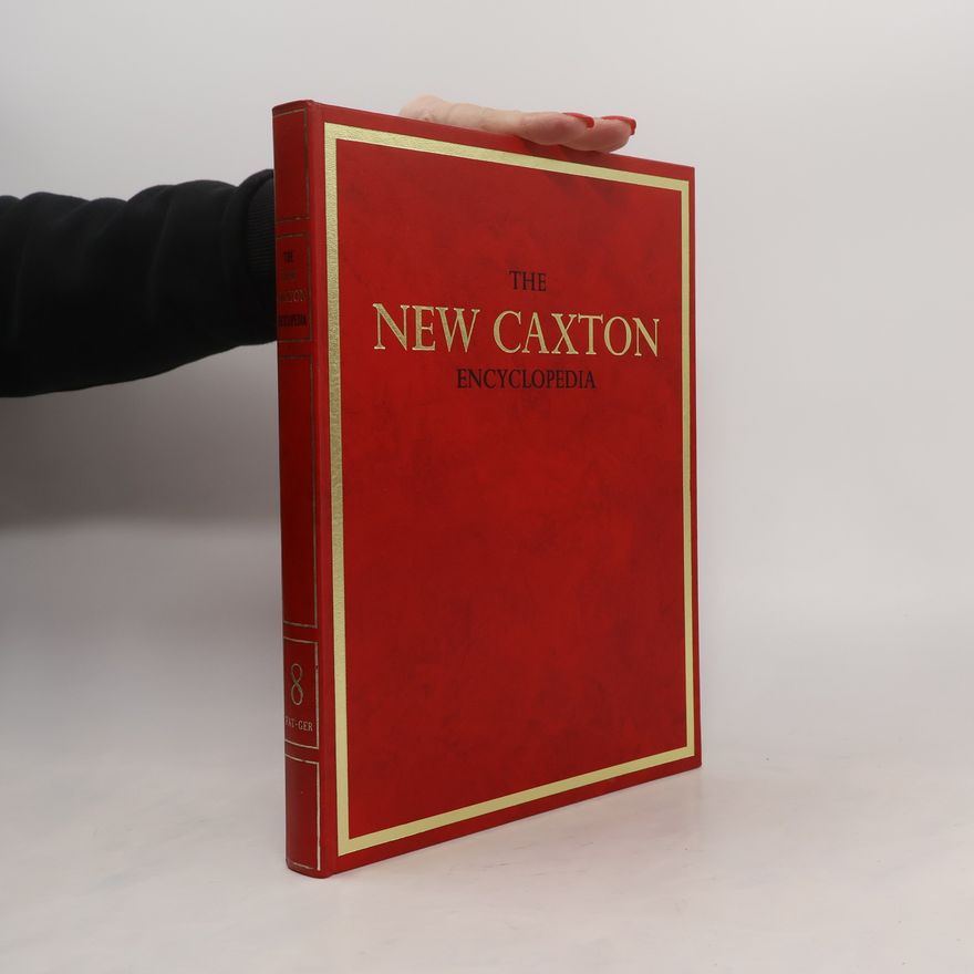 Autorenkollektiv The New Caxton Encyclopedia, Volume 8