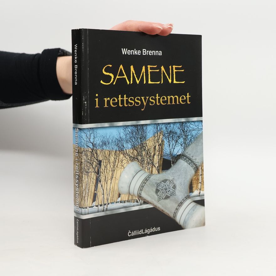 Wenke Brenna Samene i rettssystemet