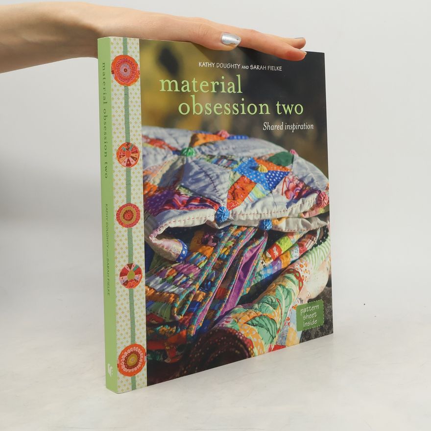 Kathy Doughty Material Obsession Two