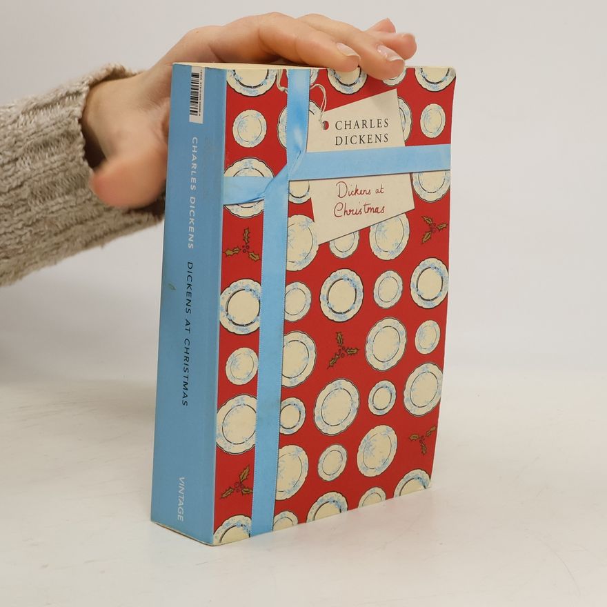 Charles Dickens Vintage Christmas: Dickens at Christmas