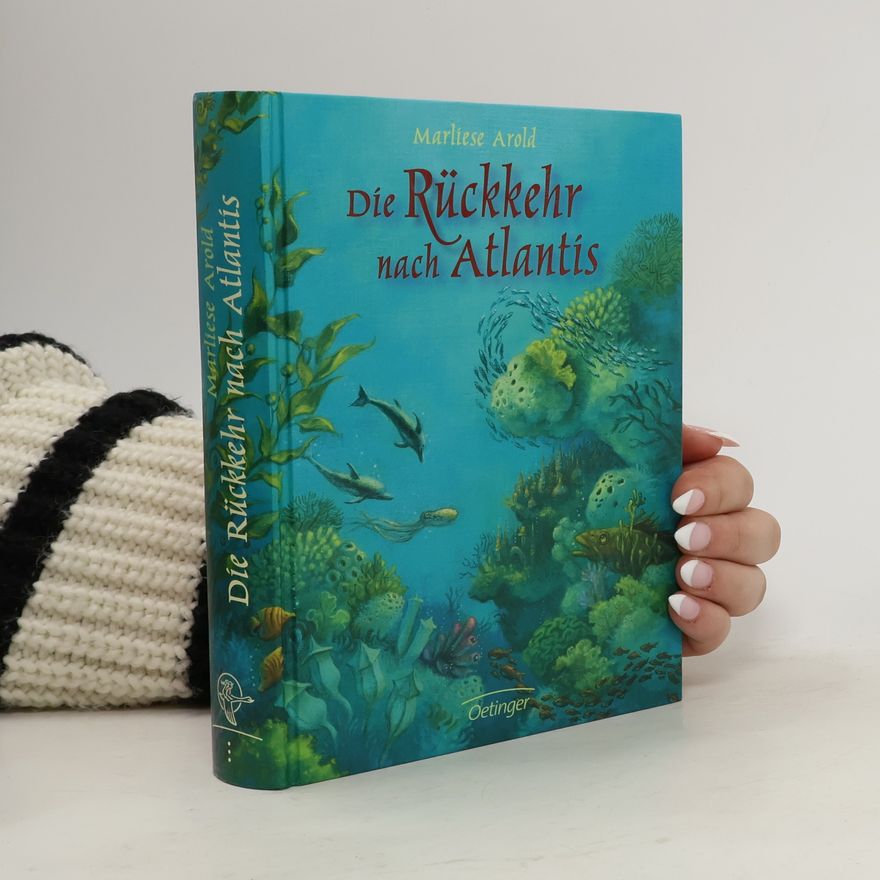 Marliese Arold Die Rückkehr nach Atlantis