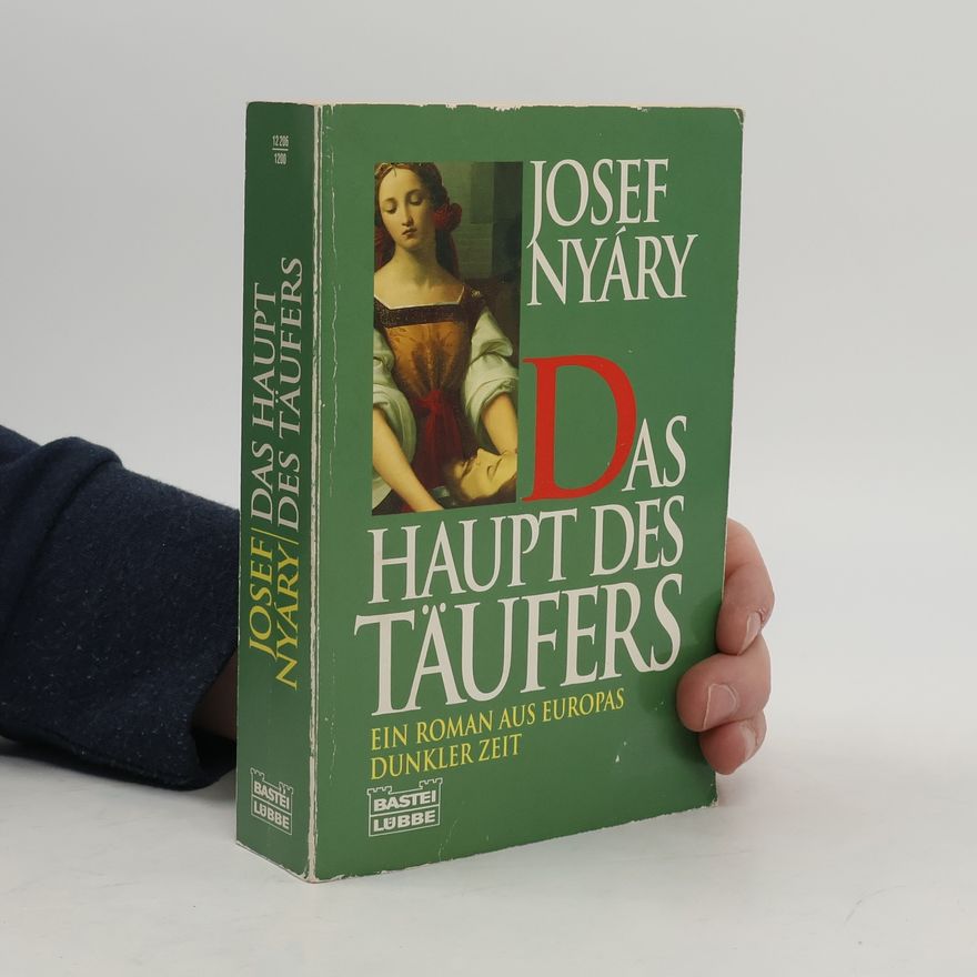 Josef Nyáry Das Haupt des Täufers