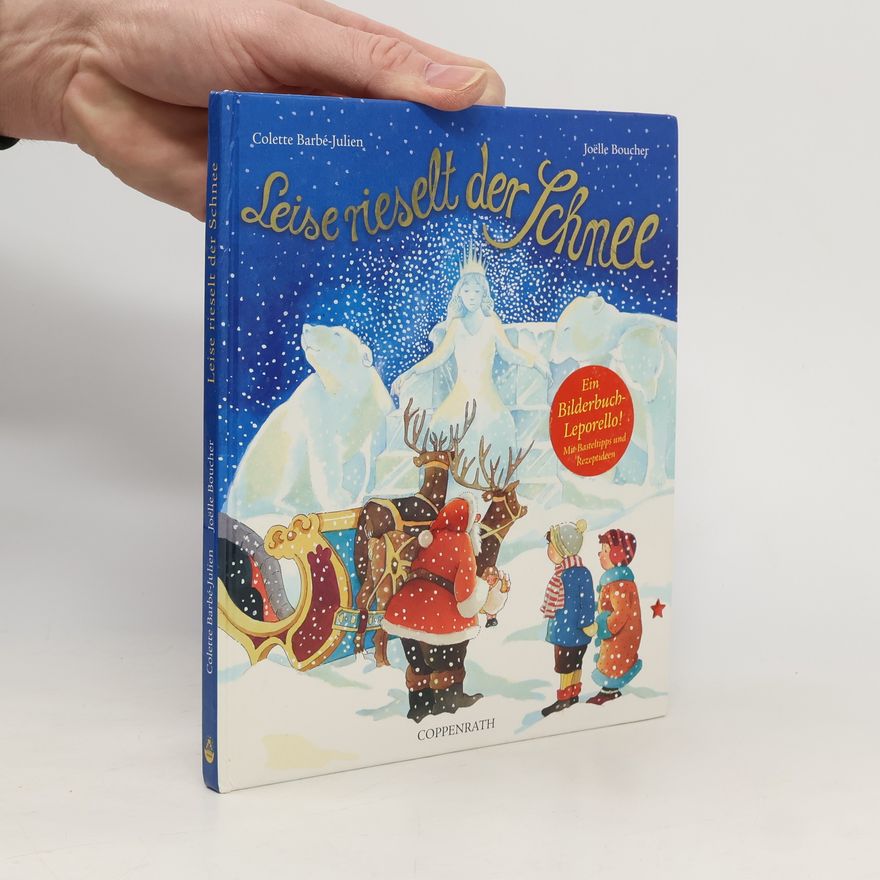 Colette Barbe Julien Leise rieselt der Schnee