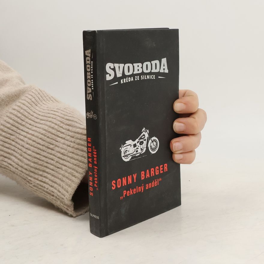 Ralph Barger Svoboda. Kréda ze silnice