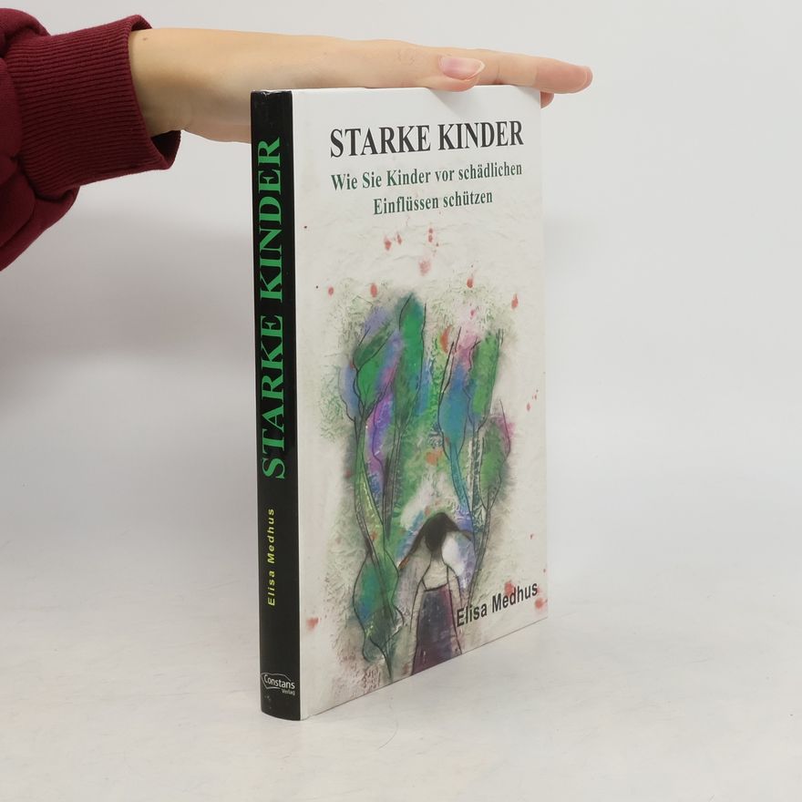 Elisa Medhus Starke Kinder