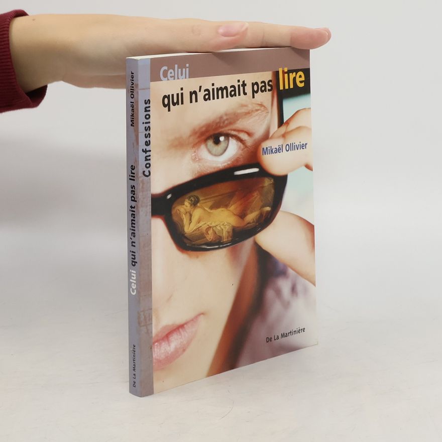 Mikäel Ollivier Celui qui n'aimait pas lire