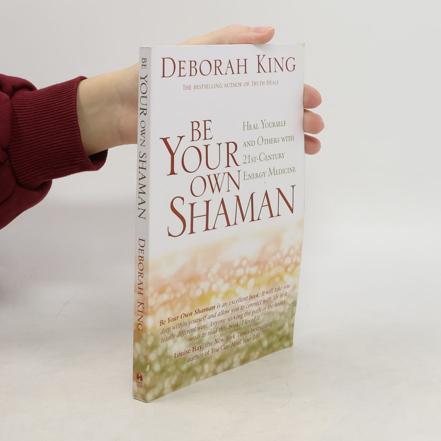 Deborah King Be Your Own Shaman