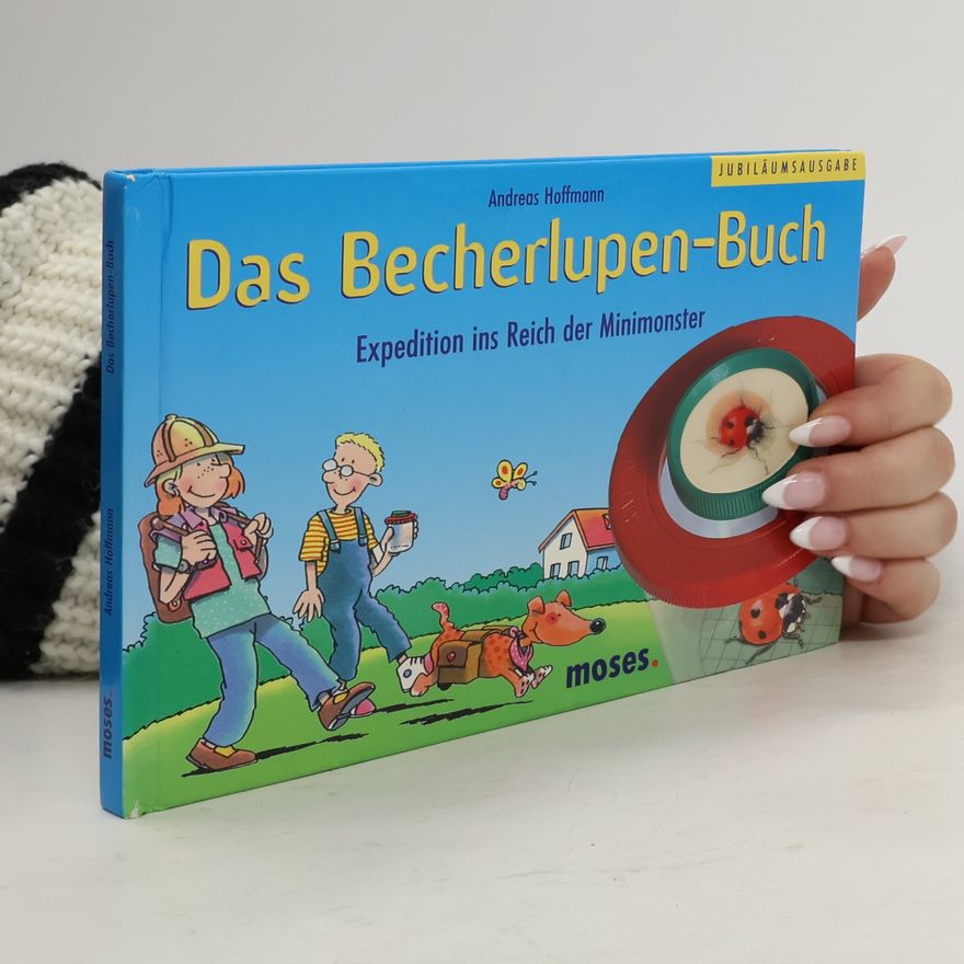 Andreas Hoffmann-Richter Das Becherlupen-Buch