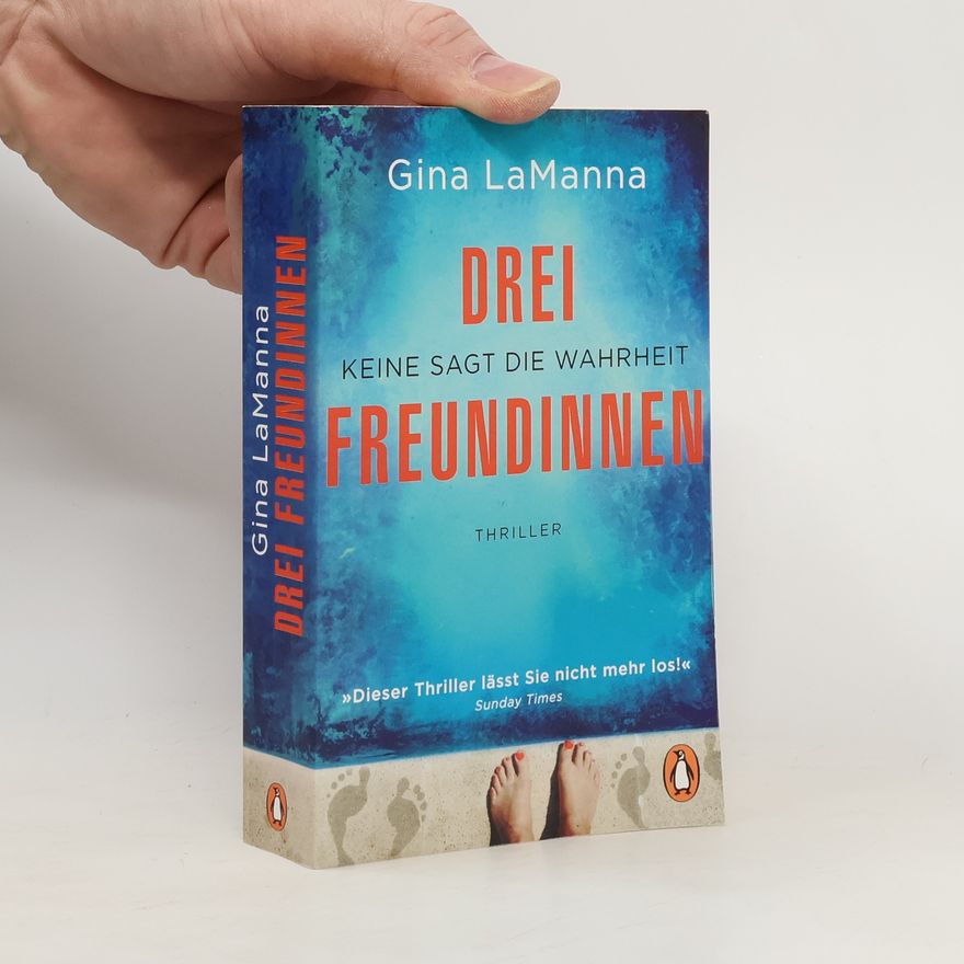 Gina LaManna Drei Freundinnen