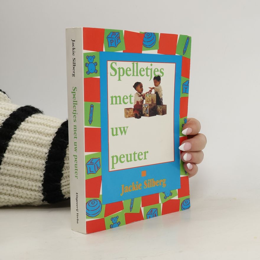 Jackie Silberg Spelletjes met uw peuter