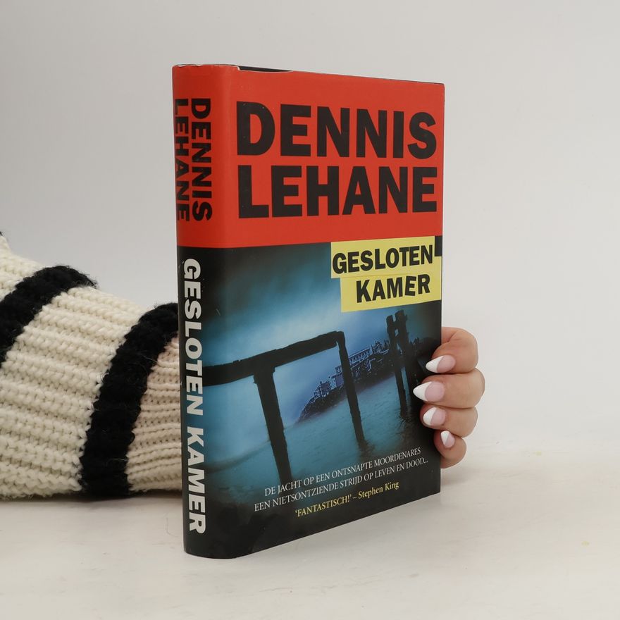 Dennis Lehane Gesloten kamer