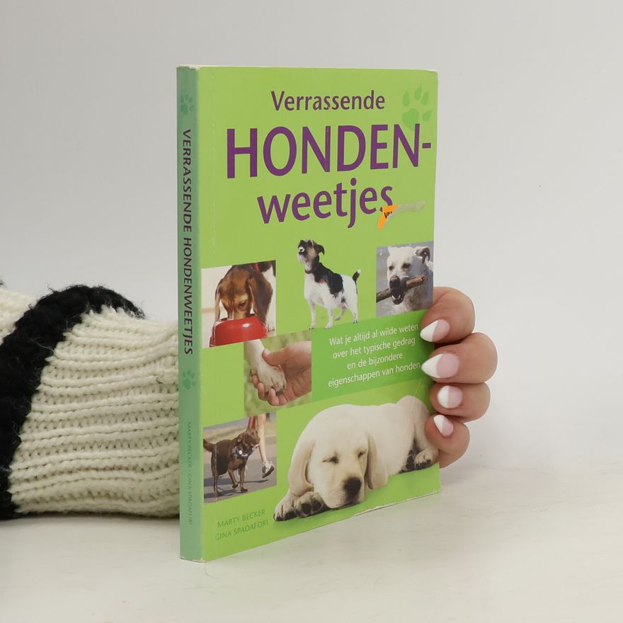 Gina Spadafori Verrassende hondenweetjes
