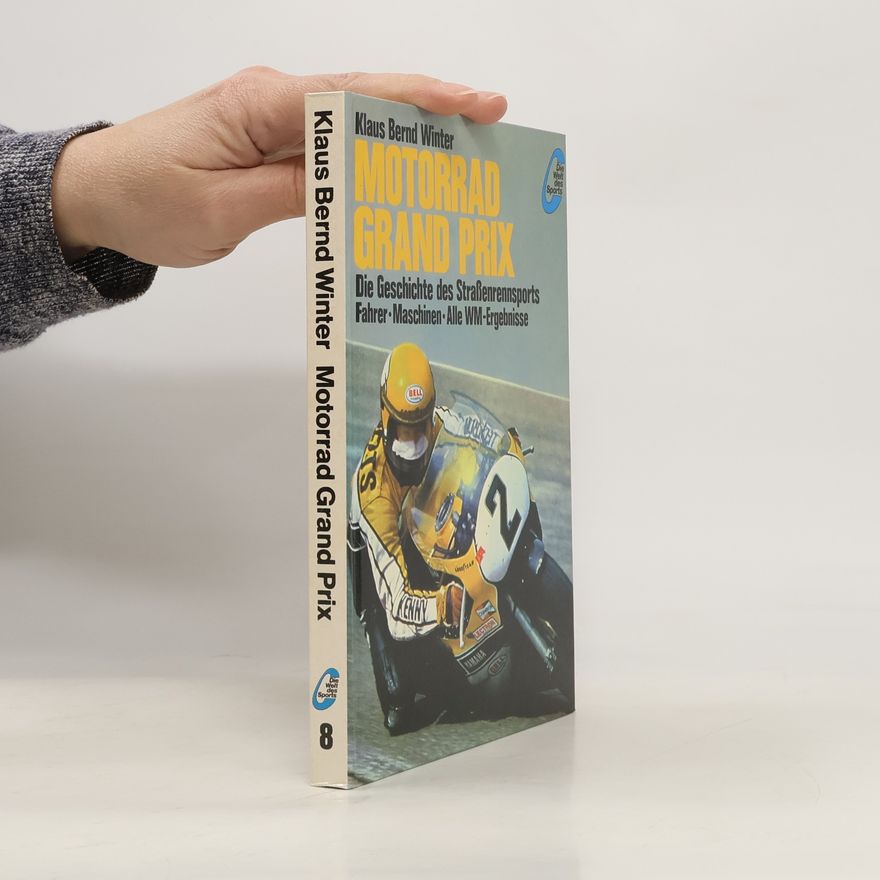 Klaus Bernd Winter Motorrad Grand Prix