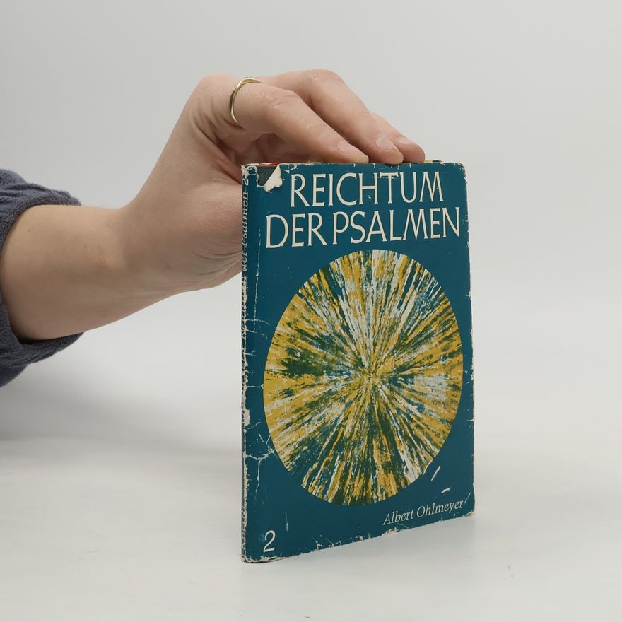Albert Ohlmeyer Reichtum der Psalmen 2
