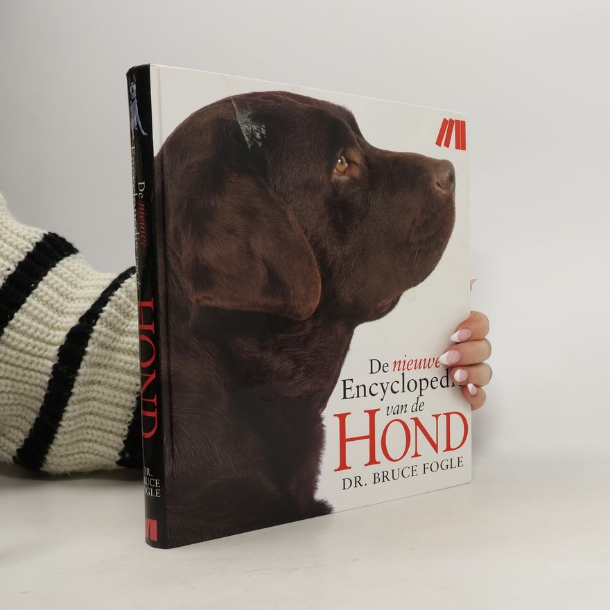 Dr Bruce Fogle De nieuwe encyclopedie van de hond