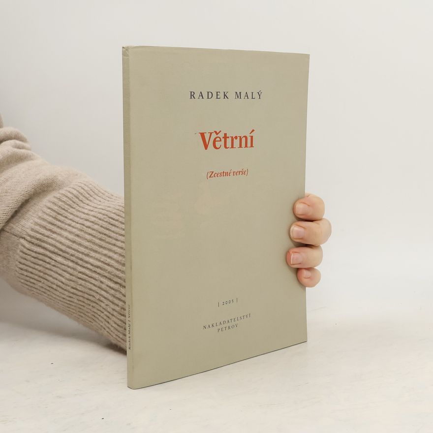 Radek Malý Větrní (zcestné verše)