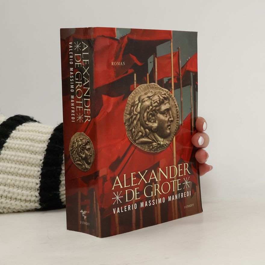 Valerio Massimo Manfredi Alexander de Grote FILM ED