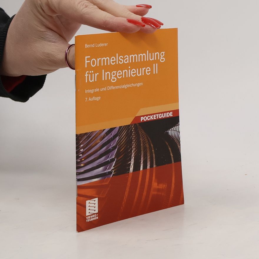 Prof. Dr. Bernd Luderer Formelsammlung für Ingenieure II