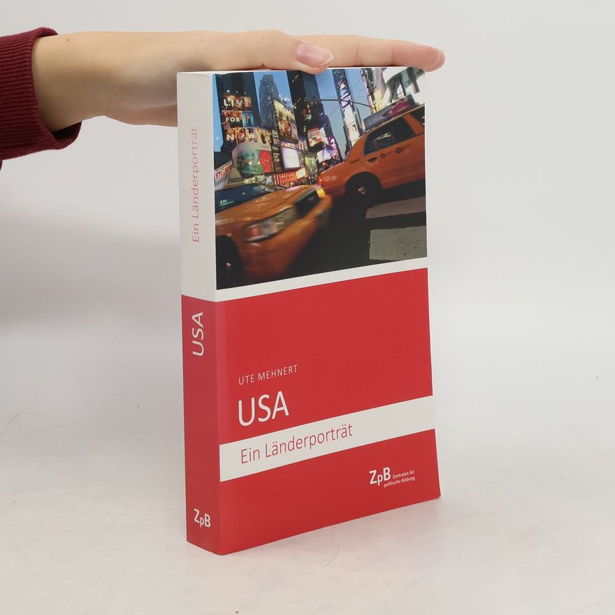 Ute Mehnert USA. Ein Länderporträt