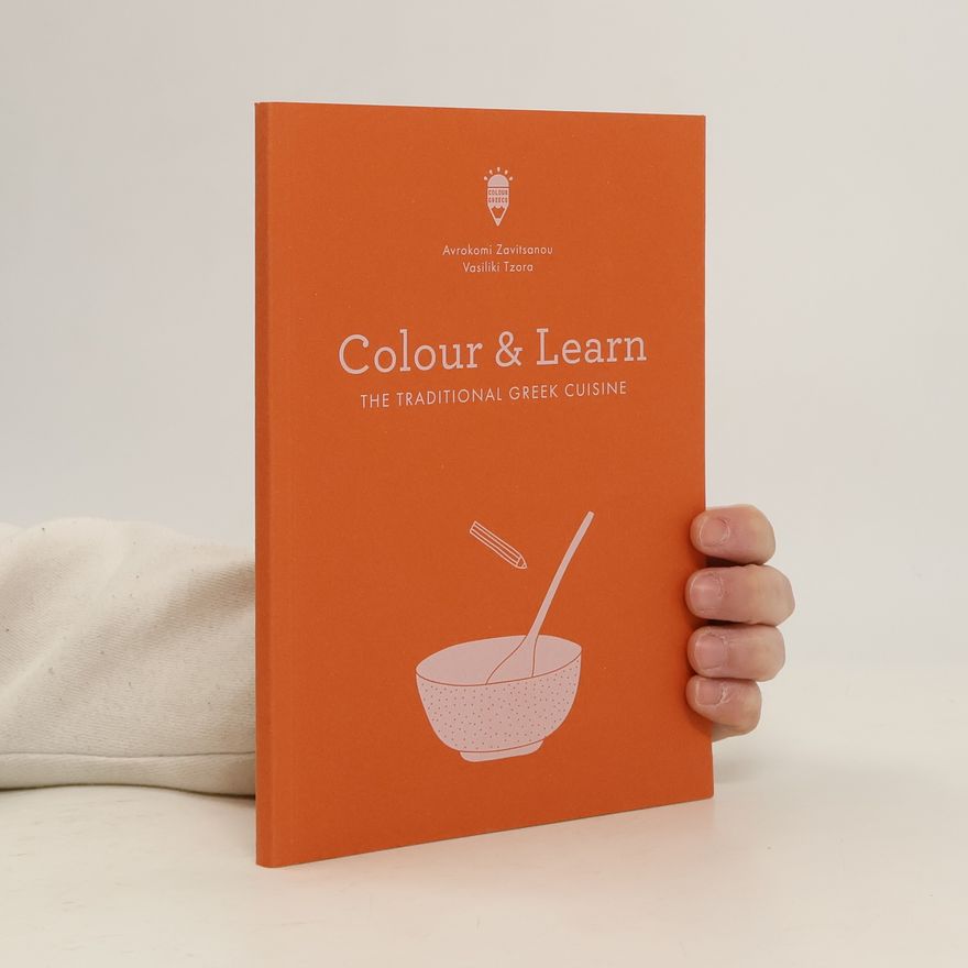 Avrokami Zavitsanou Colour & Learn Series - The Traditional Greek Cuisine