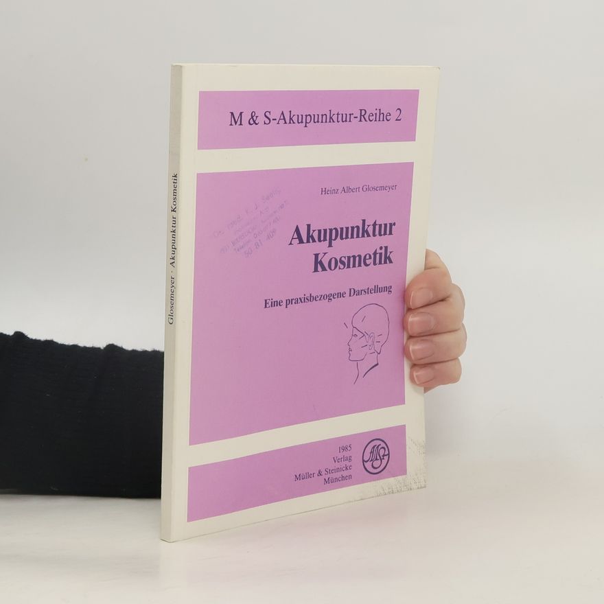 Heinz Albert Glosemeyer Akupunktur Kosmetik