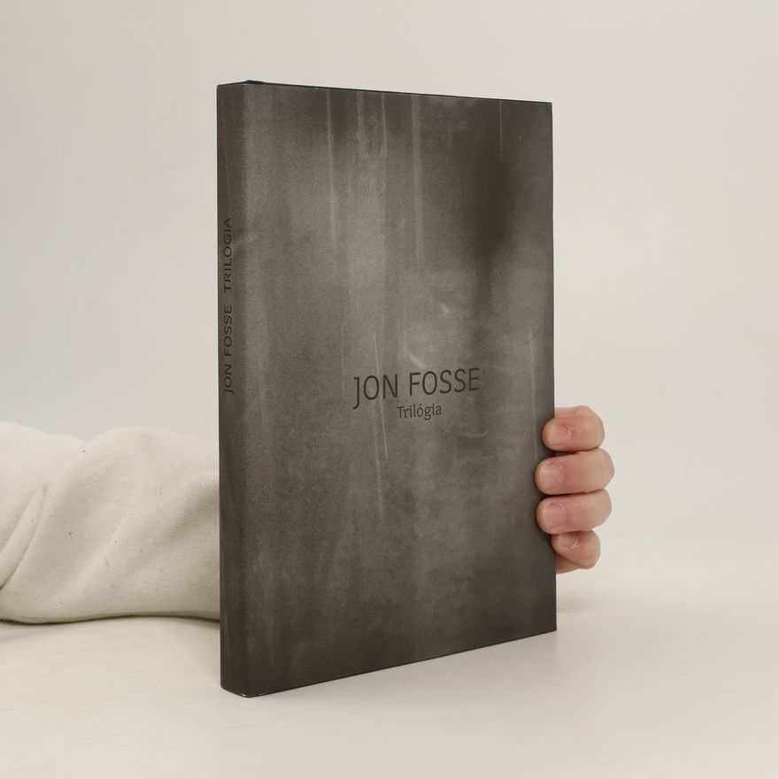 Jon Fosse Trilógia