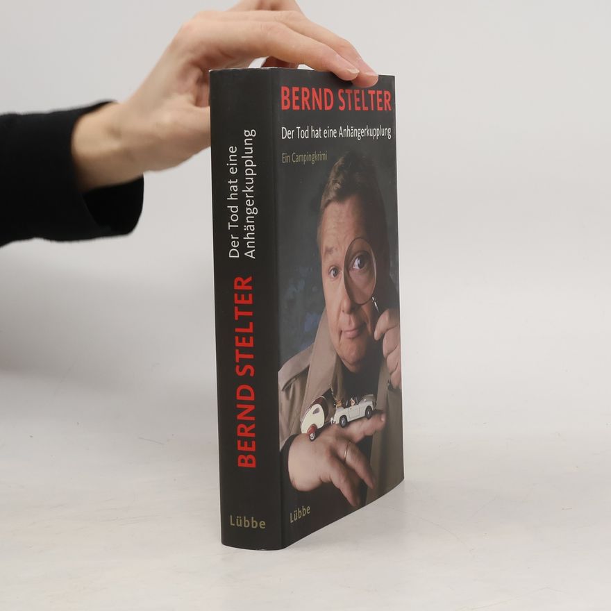 Bernd Stelter Der Tod hat eine Anhängerkupplung