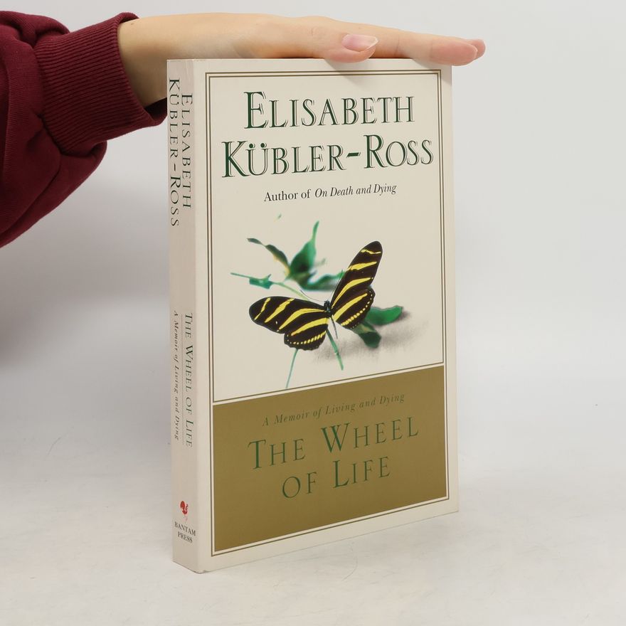 Elisabeth Kübler-Ross The Wheel of Life