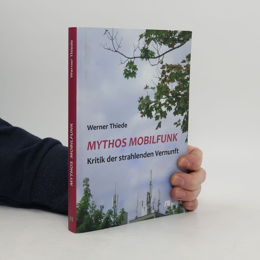 Werner Thiede Mythos Mobilfunk
