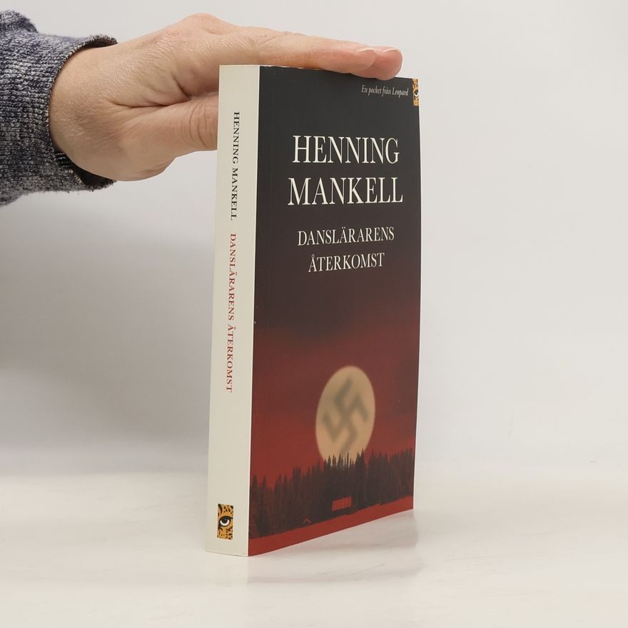 Henning Mankell Danslärarens återkomst