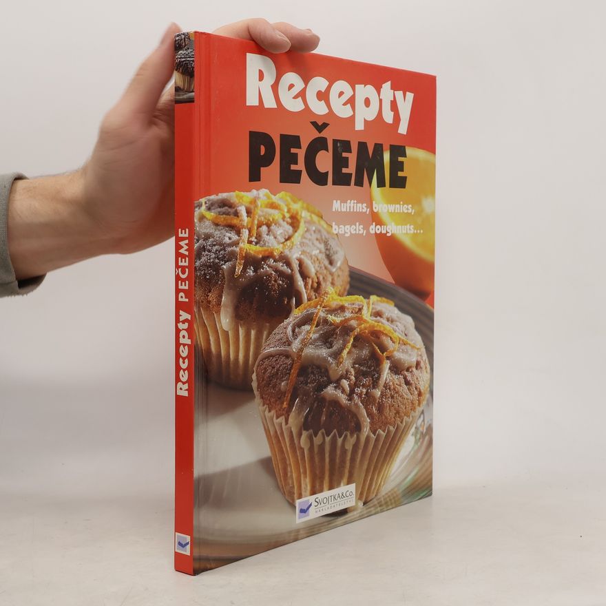 Autorenkollektiv Recepty pečeme. Muffins, brownies, bagels, doughnuts...