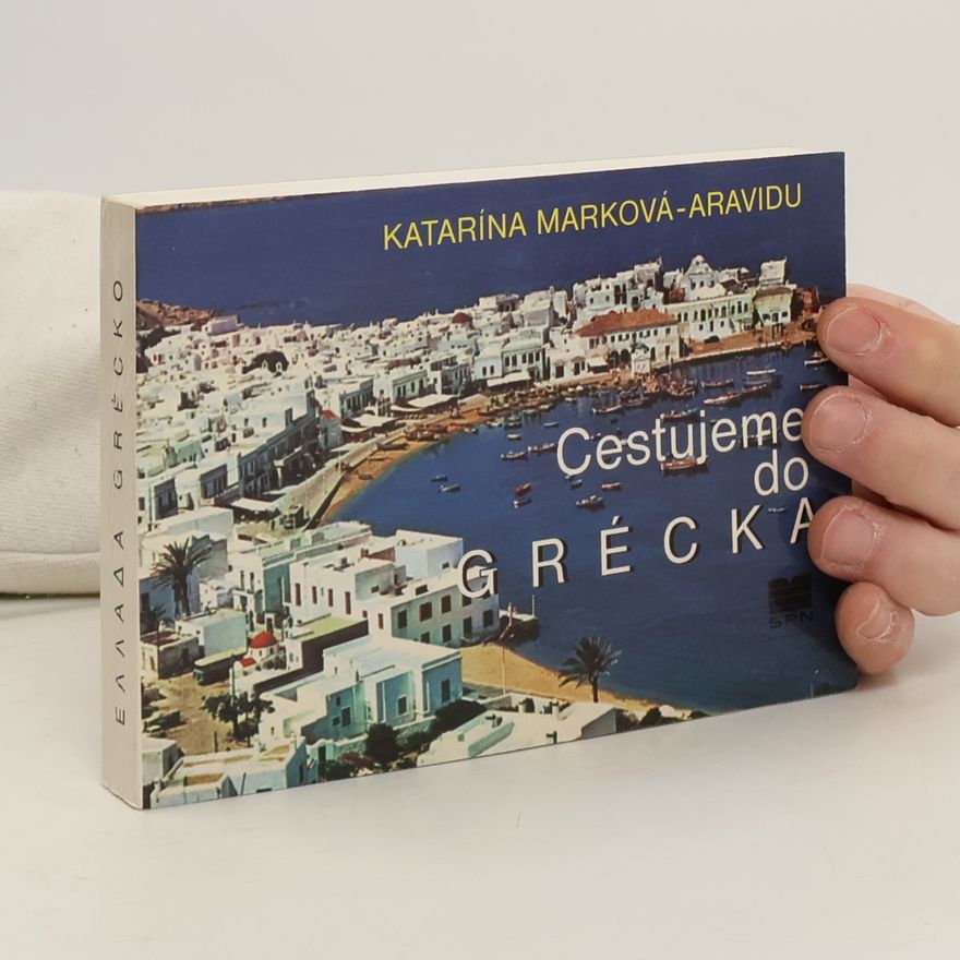 Katarína Mark Aravidu Cestujeme do Grécka