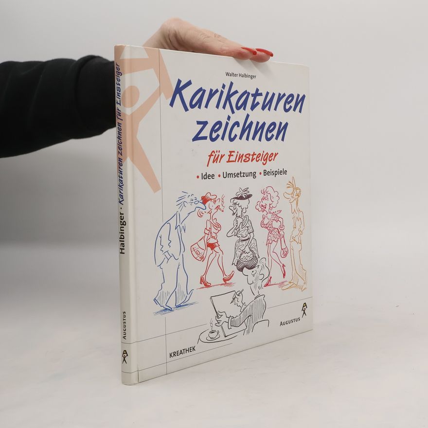 Walter Halbinger Karikaturen zeichnen für Einsteiger