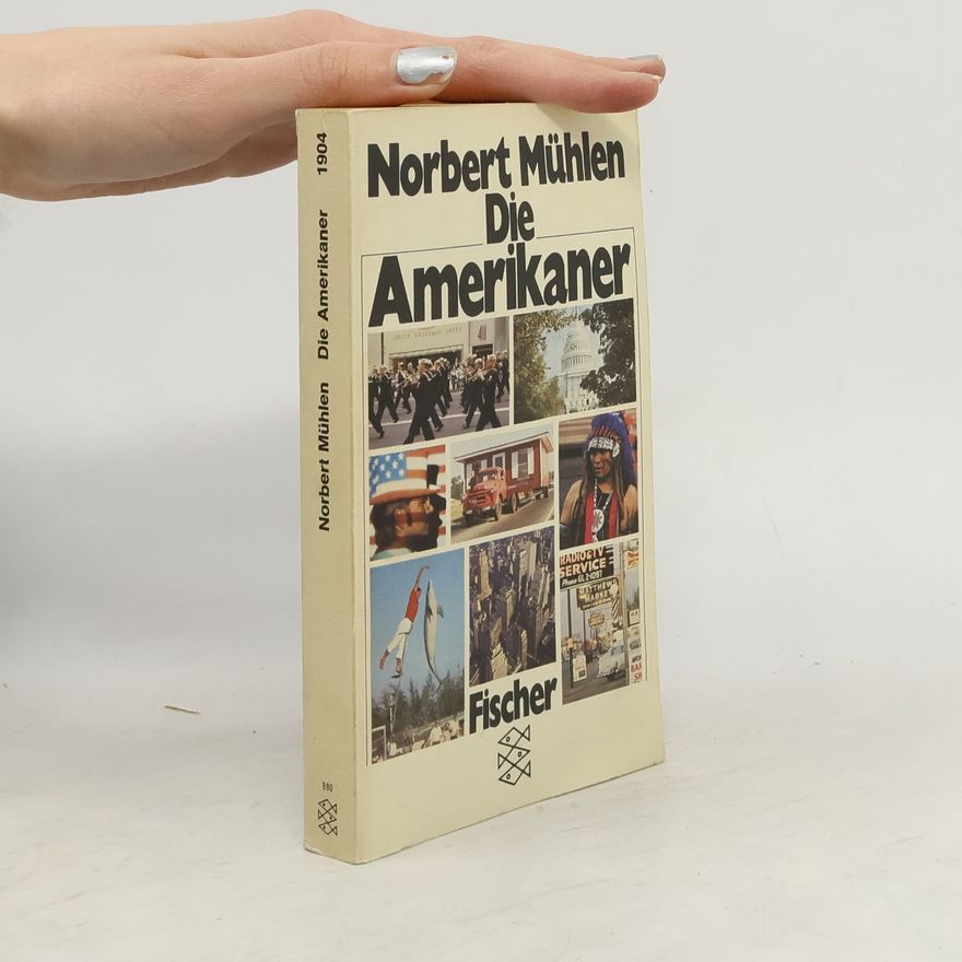 Norbert Mühlen Die Amerikaner
