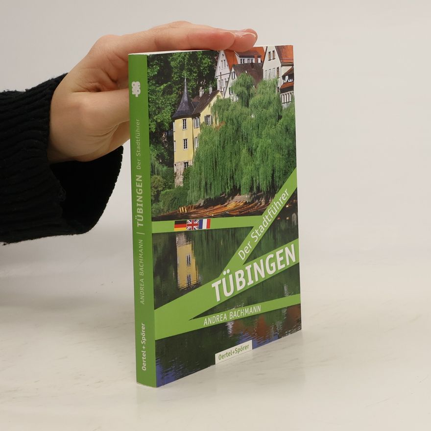 Andrea Bachmann Tübingen - Der Stadtführer