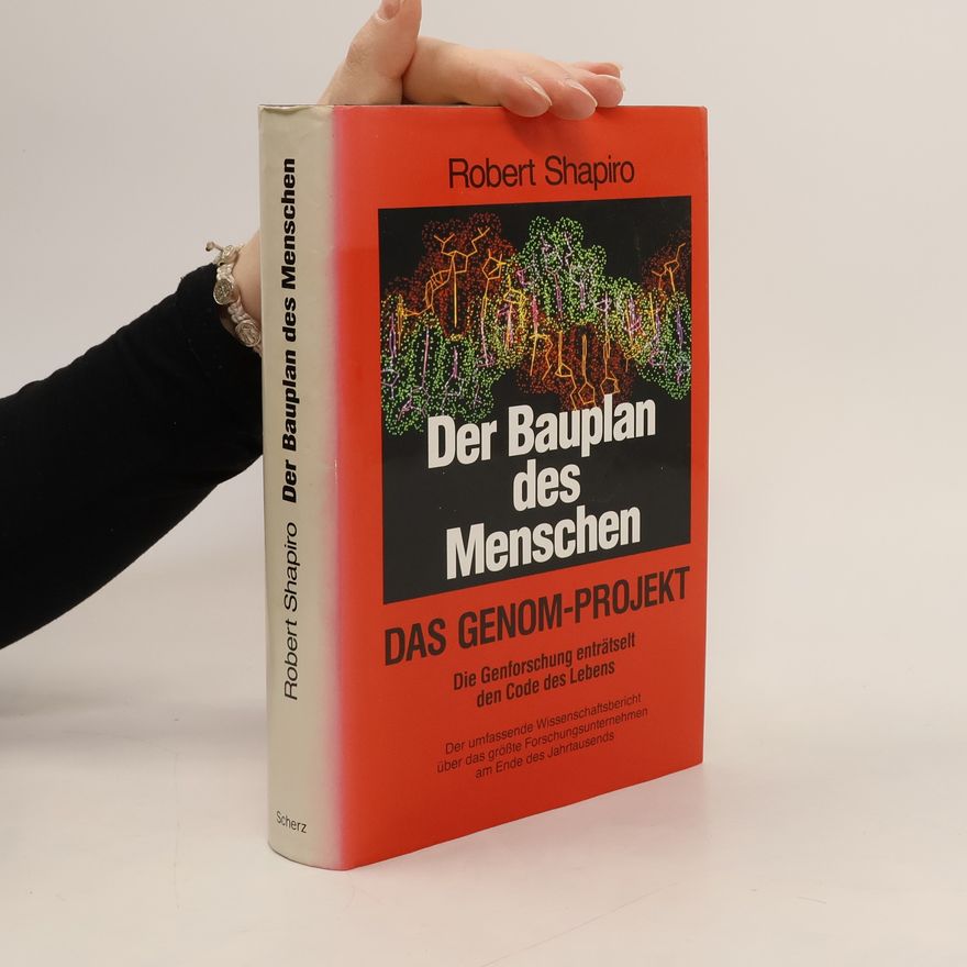 Robert Shapiro Der Bauplan des Menschen