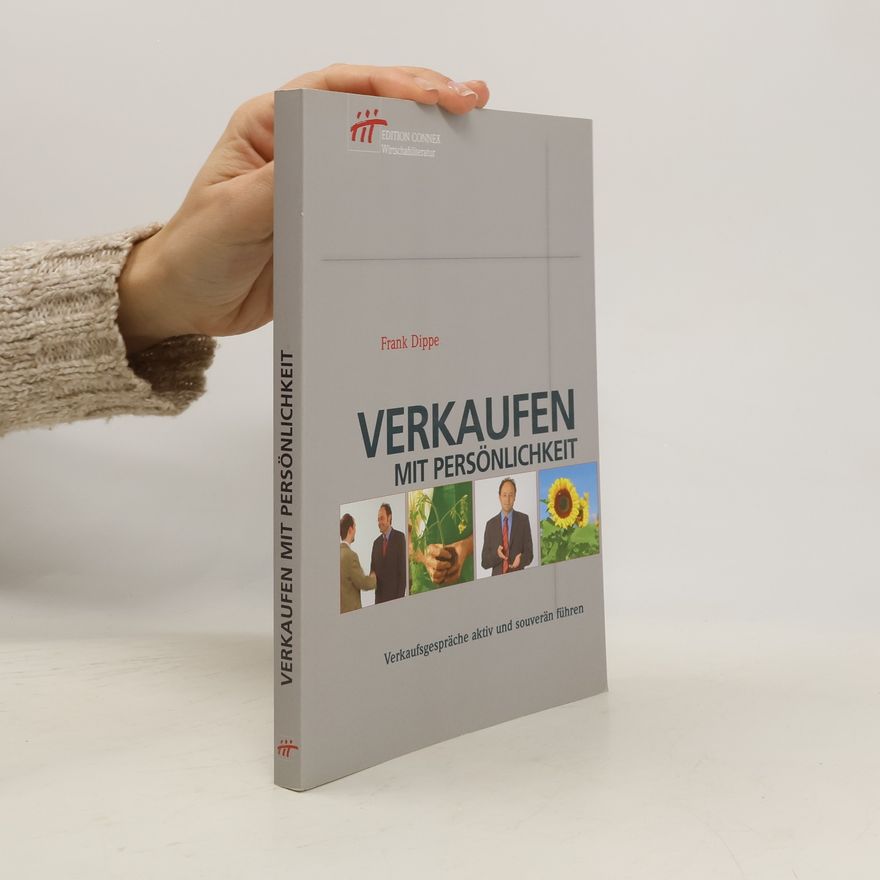 Frank Dippe Verkaufen mit Persönlichkeit
