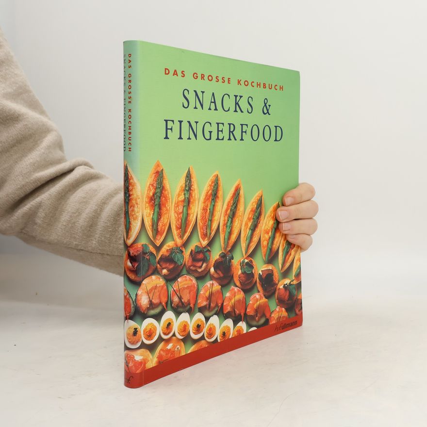 Autorenkollektiv Das große Kochbuch Snacks & Fingerfood
