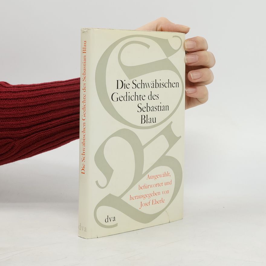 Sybille Sautermeister Über die schwäbischen Gedichte des Sebastian Blau